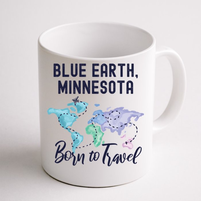 Blue Earth Minnesota Born To Travel World Explorer Gift Front & Back Coffee Mug