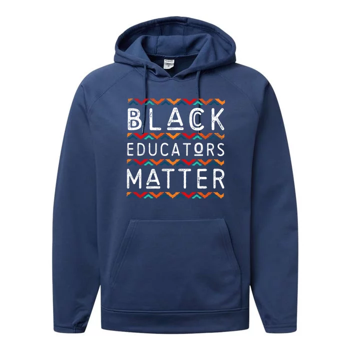 Black Educators Matter Black History Pride Africangiftamerican Cute Gift Performance Fleece Hoodie