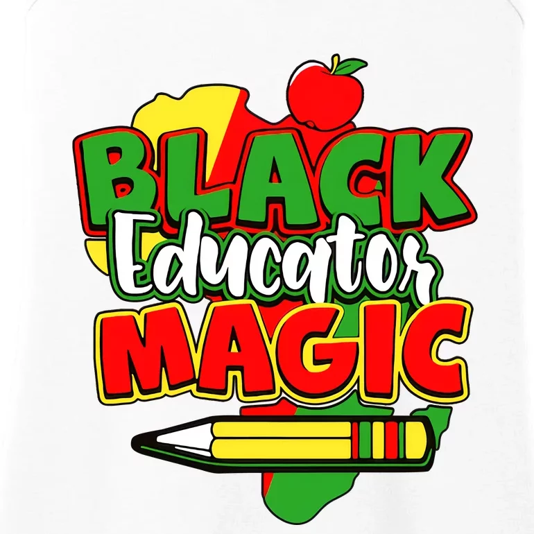 Black Educator Magic Black History Month Black Proud Ladies Essential Tank