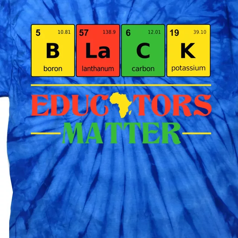 Black Educators Matter Black Month History Juneteenth Gift Tie-Dye T-Shirt