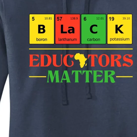 Black Educators Matter Black Month History Juneteenth Gift Women's Pullover Hoodie