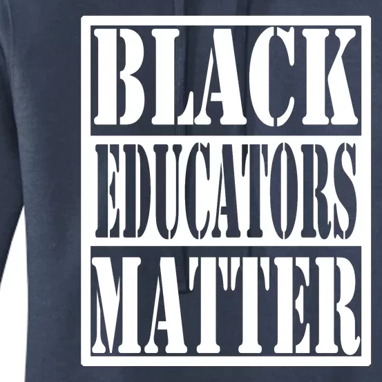 Black Educators Matter Teacher Black History Month Women's Pullover Hoodie