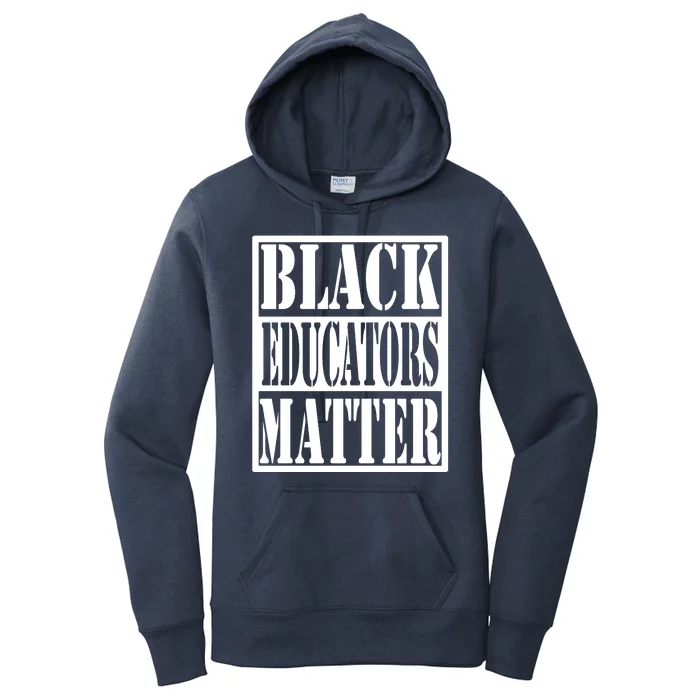 Black Educators Matter Teacher Black History Month Women's Pullover Hoodie