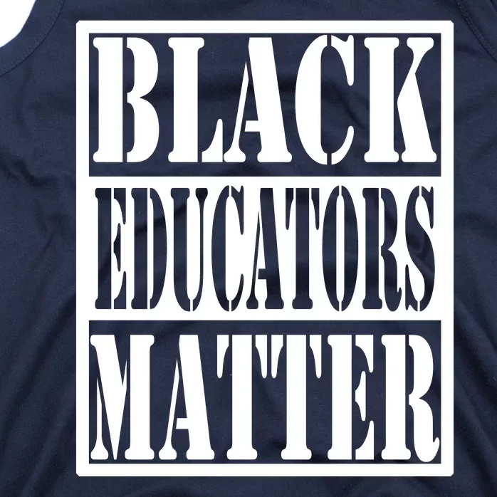 Black Educators Matter Teacher Black History Month Tank Top