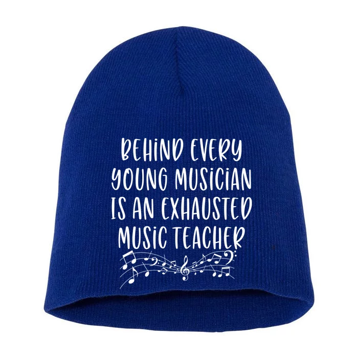 Behind Every Musician Is An Exhausted Music Teacher Gift Short Acrylic Beanie