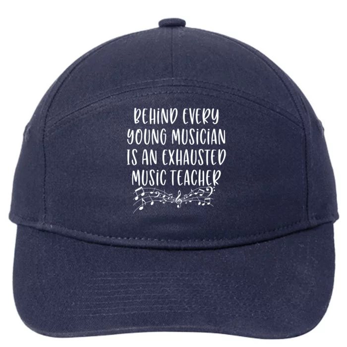 Behind Every Musician Is An Exhausted Music Teacher Gift 7-Panel Snapback Hat