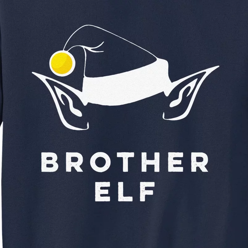 Brother Elf Matching Family Jammies For Christmas Day Tall Sweatshirt