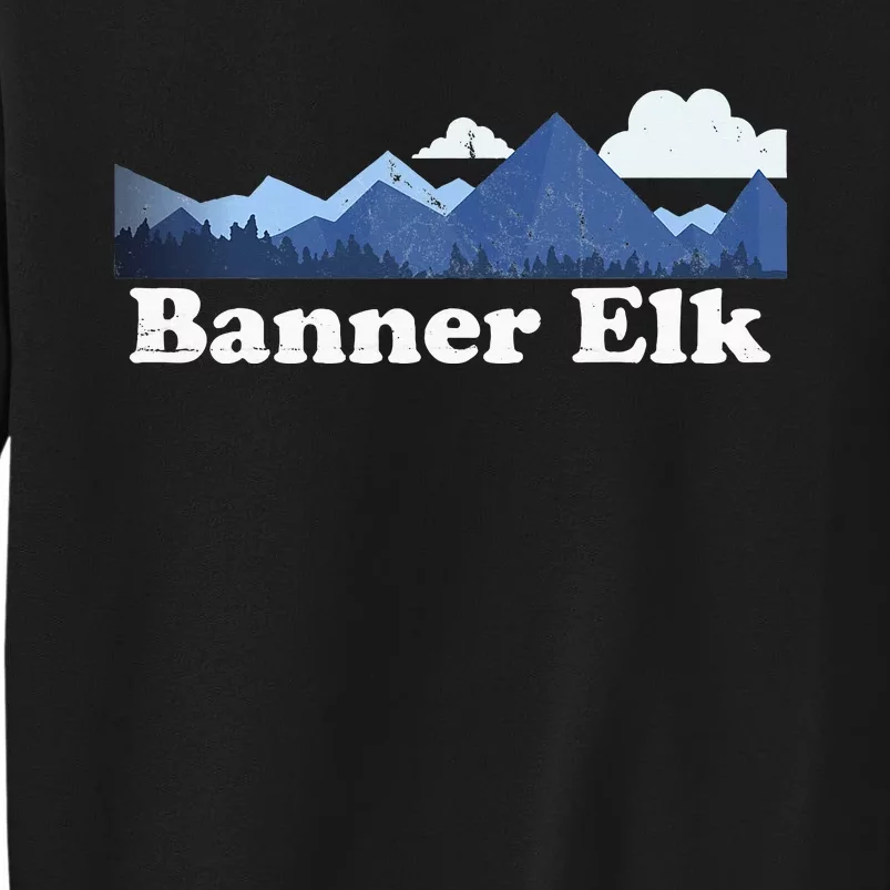 Banner Elk North Carolina Blue Ridge Mountains Nc Tall Sweatshirt