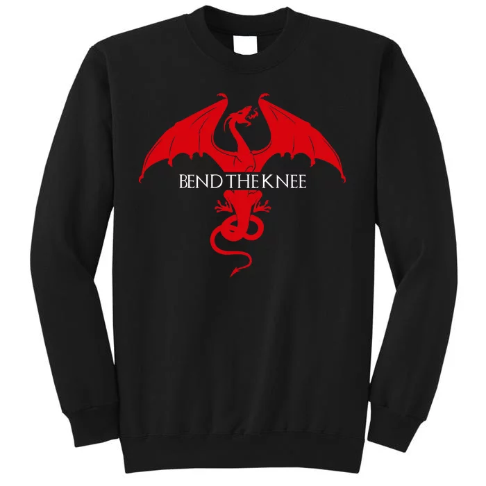 Bend The Knee Fantasy Dragon Tall Sweatshirt