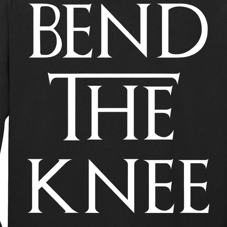 Bend The Knee Mother Of Dragons Tall Long Sleeve T-Shirt