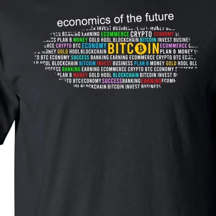 Bitcoin Economics Of The Future Tall T-Shirt