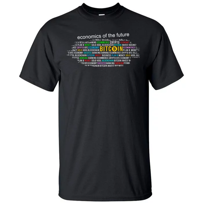 Bitcoin Economics Of The Future Tall T-Shirt