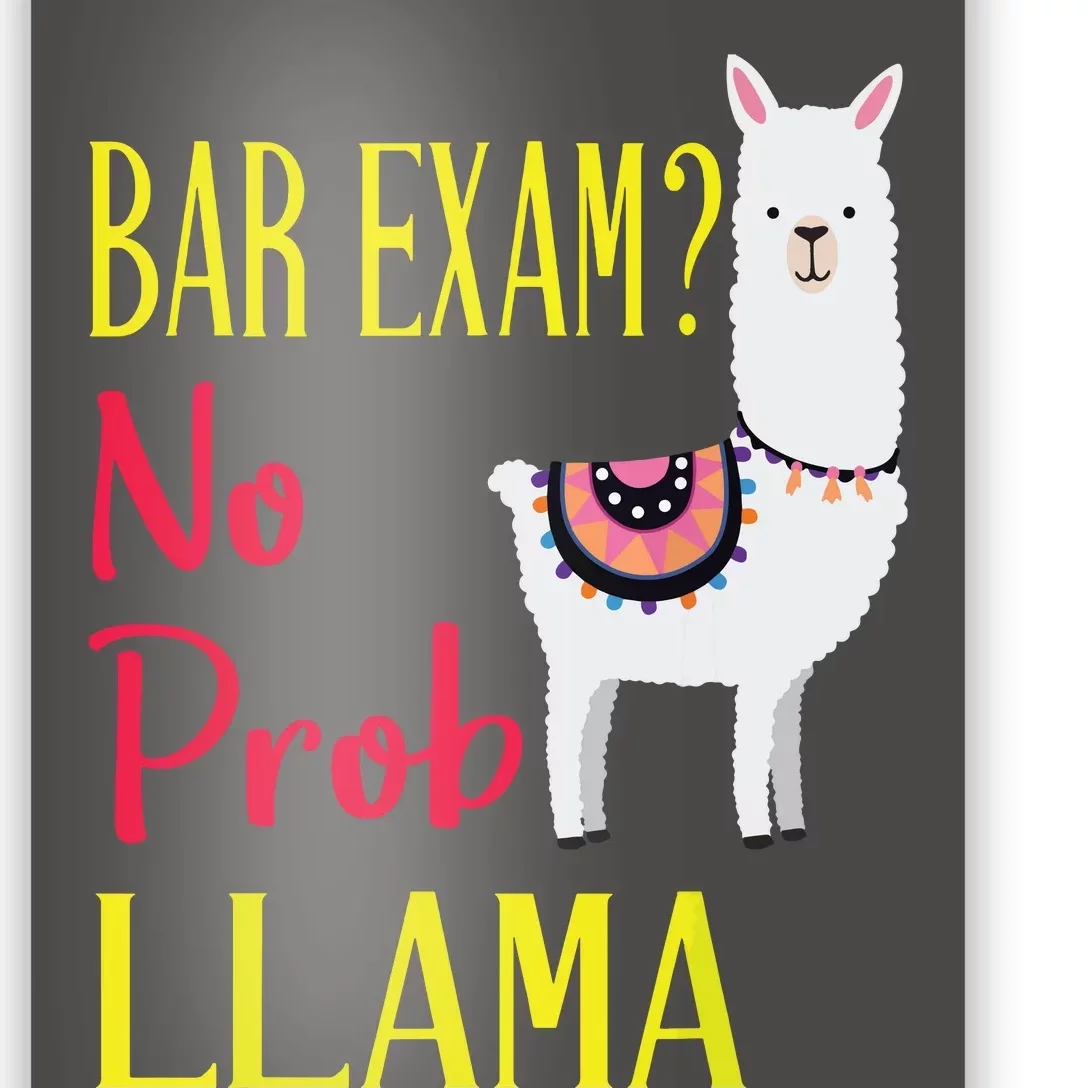 Bar Exam Passing The Passed No Prob Llama Lawyer Law Gift Poster