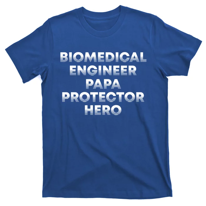 Biomedical Engineer Papa Protector Hero Dad Engineering Gift T-Shirt