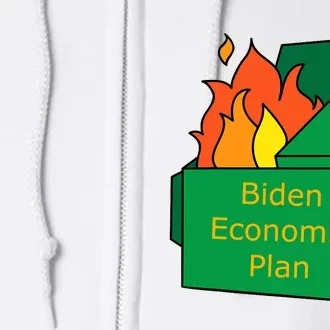 Biden Economic Plan Dumpster Fire Political Humor Full Zip Hoodie