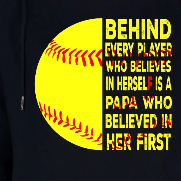 Behind Every Player Is Papa Happy Fathers Day Softball Lover Womens Funnel Neck Pullover Hood