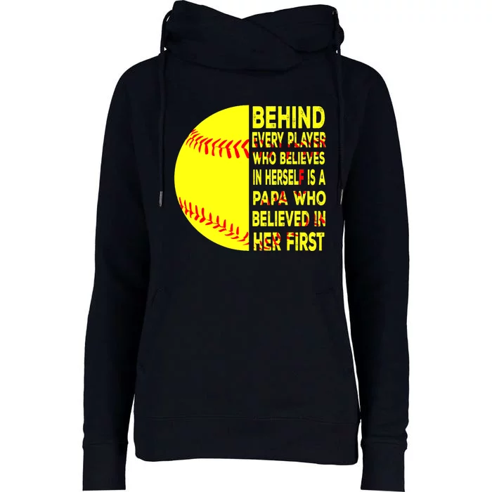 Behind Every Player Is Papa Happy Fathers Day Softball Lover Womens Funnel Neck Pullover Hood