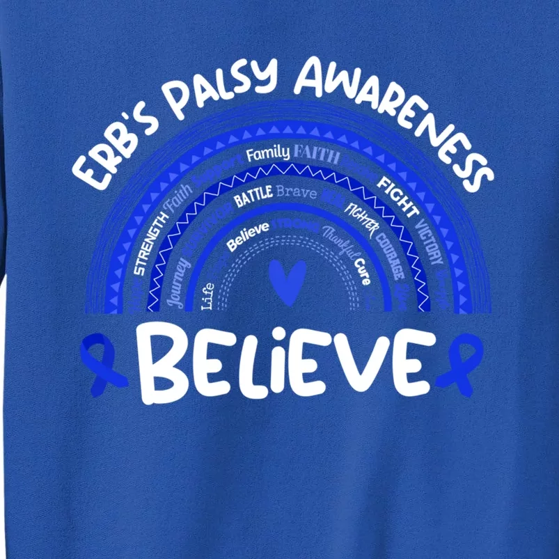 Believe Erb's Palsy Awareness Month Gift Erb's Palsy Gift Sweatshirt