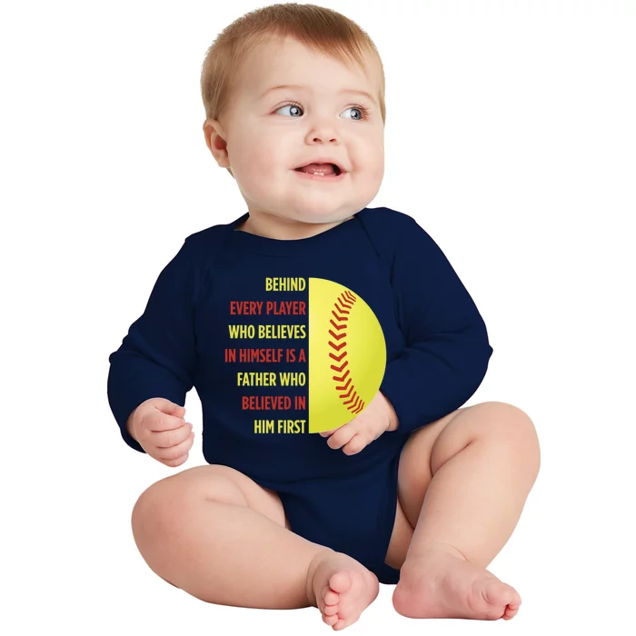 Behind Every Player Is A Father Softball Gift Dad Softball Meaningful Gift Baby Long Sleeve Bodysuit