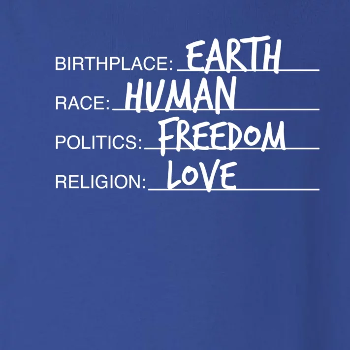 Birthplace Earth Race Hu Politics Freedom Great Gift Toddler Long Sleeve Shirt