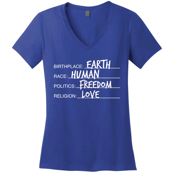 Birthplace Earth Race Hu Politics Freedom Great Gift Women's V-Neck T-Shirt