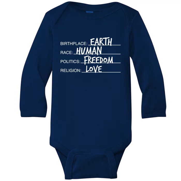 Birthplace Earth Race Hu Politics Freedom Great Gift Baby Long Sleeve Bodysuit