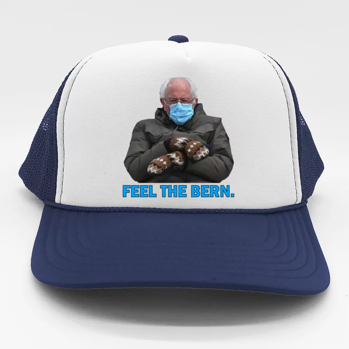 Bernie Mittens Bernie Sanders Feel The Bern Inauguration Day Trucker Hat