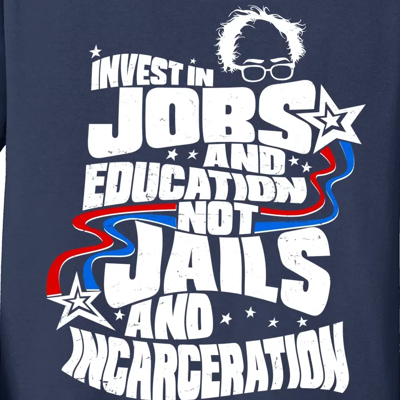 Bernie Sanders Invest In Jobs Kids Long Sleeve Shirt