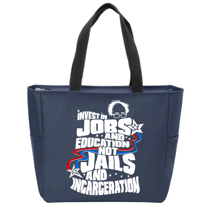 Bernie Sanders Invest In Jobs Zip Tote Bag