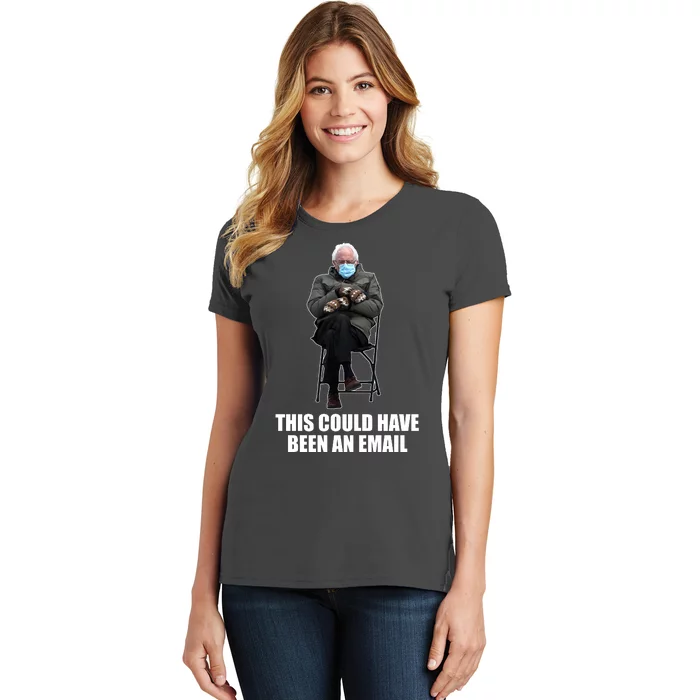 Bernie Sanders Mitten Meme This Could Have Been An Email Women's T-Shirt