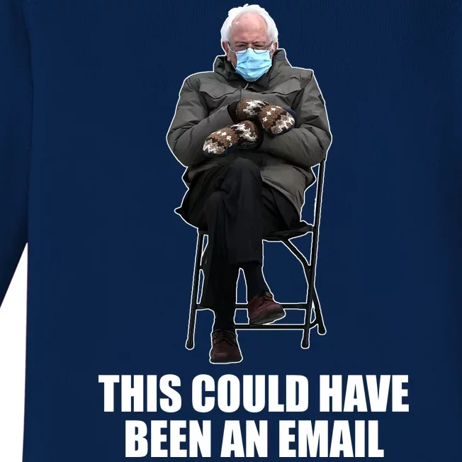 Bernie Sanders Mitten Meme This Could Have Been An Email Baby Long Sleeve Bodysuit