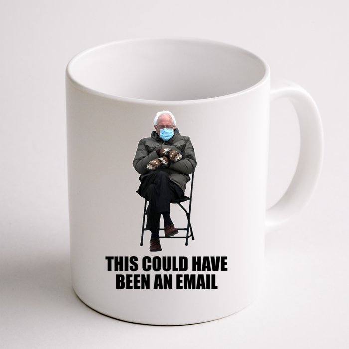 Bernie Sanders Mitten Meme This Could Have Been An Email Front & Back Coffee Mug