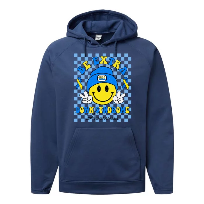 Be Extra Smile Face Down Syndrome Awareness Performance Fleece Hoodie