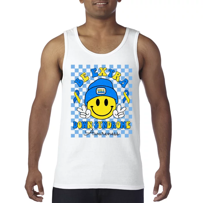 Be Extra Smile Face Down Syndrome Awareness Tank Top