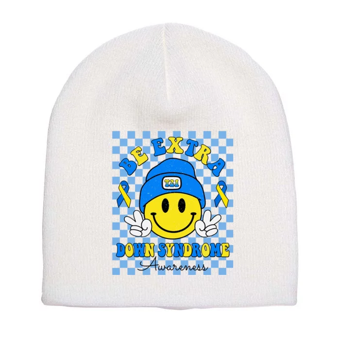 Be Extra Smile Face Down Syndrome Awareness Short Acrylic Beanie