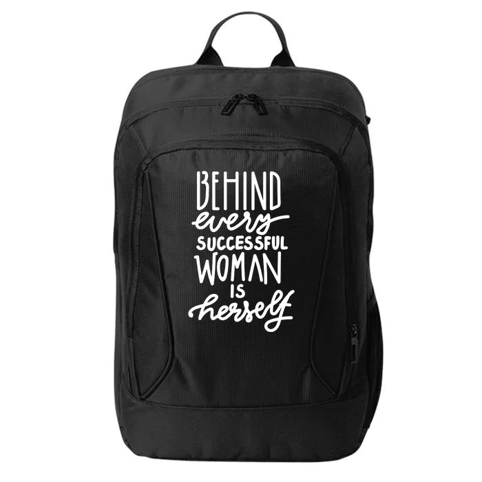 Behind Every Successful Woman Is Herself City Backpack