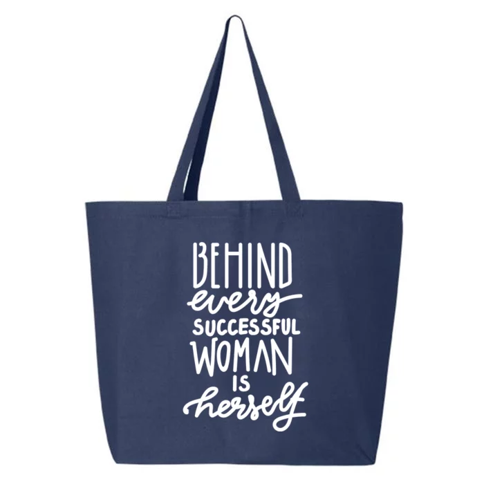 Behind Every Successful Woman Is Herself 25L Jumbo Tote