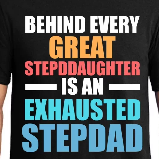 Behind Every Stepdaughter Is A Stepdad Stepdad Gift Pajama Set