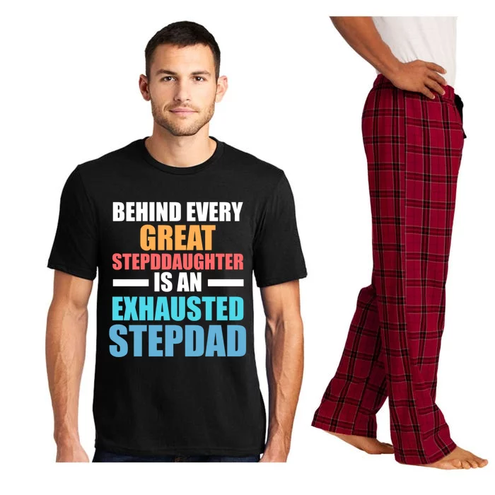 Behind Every Stepdaughter Is A Stepdad Stepdad Gift Pajama Set