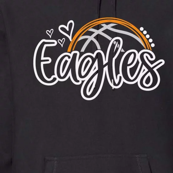 Basketball Eagles School Sports Fan Team Spirit Premium Hoodie