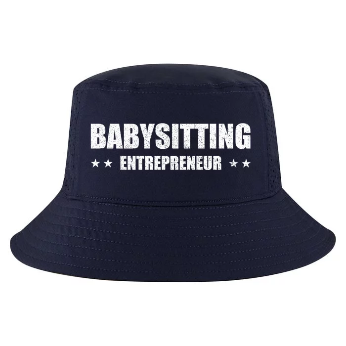 Babysitting Entrepreneur Sitter Business Meaningful Gift Cool Comfort Performance Bucket Hat