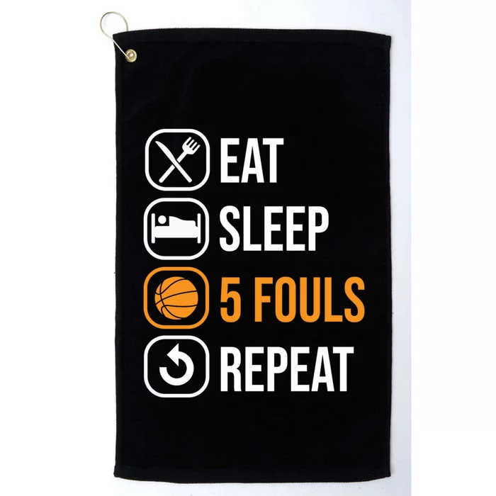 Basketball Eat Sleep 5 Fouls Repeat - Funny Basketball Platinum Collection Golf Towel