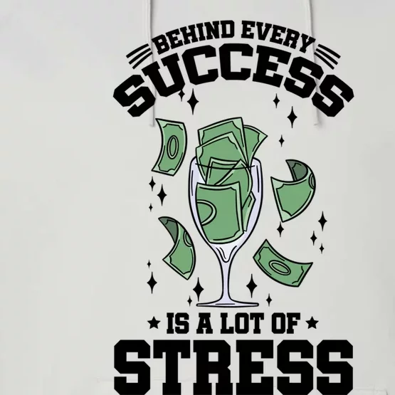 Behind Every Success Is A Lot Of Stress Awareness Month Meaningful Gift Performance Fleece Hoodie