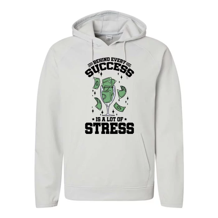 Behind Every Success Is A Lot Of Stress Awareness Month Meaningful Gift Performance Fleece Hoodie