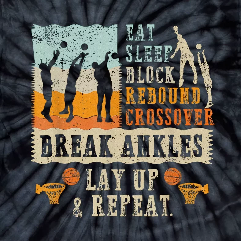 Basketball Eat Sleep Block Rebound Crossover Break Ankles Tie-Dye T-Shirt