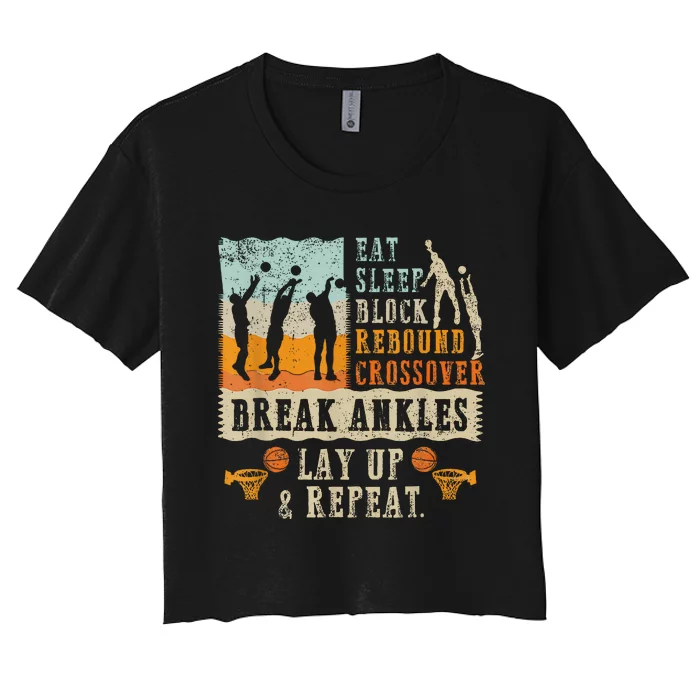 Basketball Eat Sleep Block Rebound Crossover Break Ankles Women's Crop Top Tee