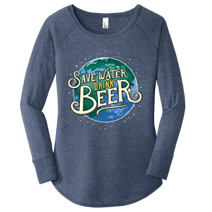 Beer Ers Save Water Beer Malt Brewery Gift Women's Perfect Tri Tunic Long Sleeve Shirt