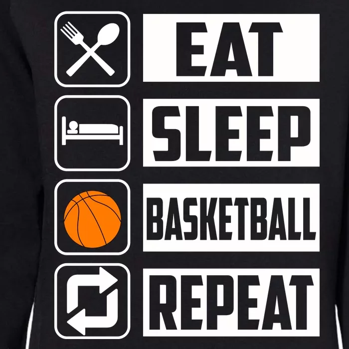 Basketball Eat Sleep Basketball Repeat Womens California Wash Sweatshirt