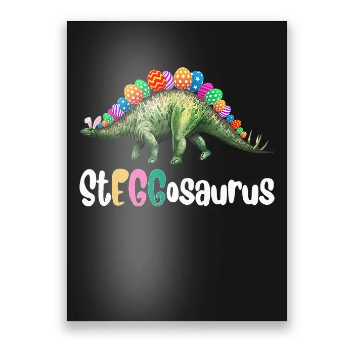 bunny Eggasaurus Steggosaurus Egg Dino Easter Poster