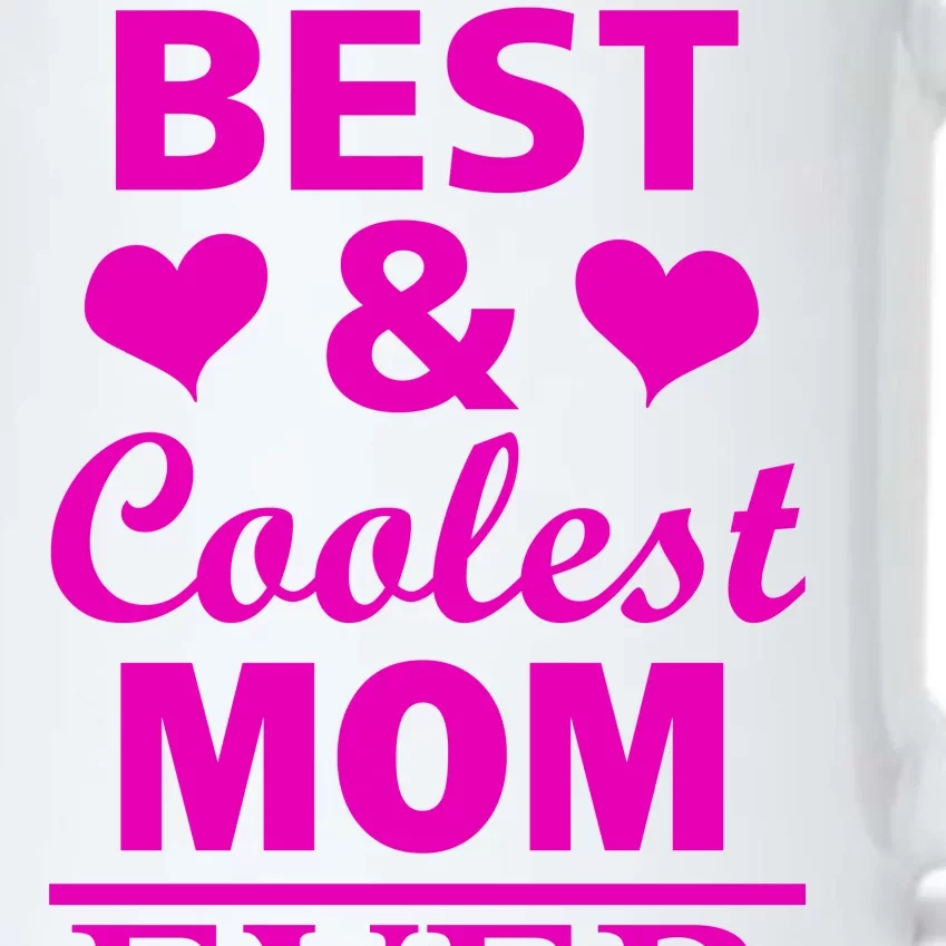 Best And Coolest Mom Ever Black Color Changing Mug